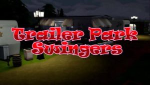 SIMS 4: Trailer Park Swingers