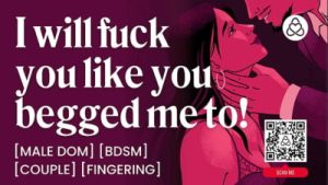 ASMR Audio Porn: Male Daddy Dom Fucks His Submissive Girlfriend Hard – BDSM & Fingering – Erotic Audio Roleplay