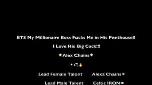 BTS POV My Millionaire Boss Fucks Me in His Penthouse “I Love His Big Cock” Alexa Chains