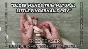 Older Hands Trim Natural Little Fingernails POV