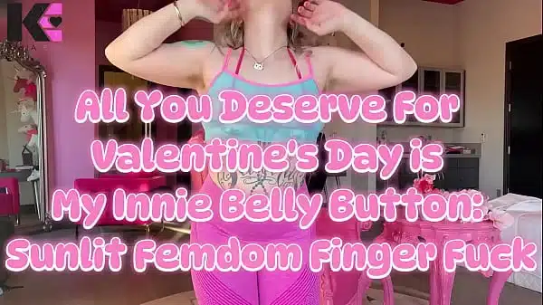 All You Deserve For Valentines Day is My Innie Belly Button: Sunlit Femdom Finger Fuck