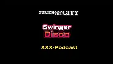 SWISS SWINGER Disco – xxx-Podcast