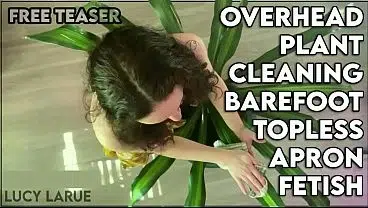“Overhead Plant Cleaning Barefoot Topless Apron Fetish”