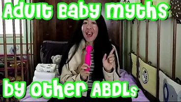 AdultBaby LIES and MYTHs by other ABDLs