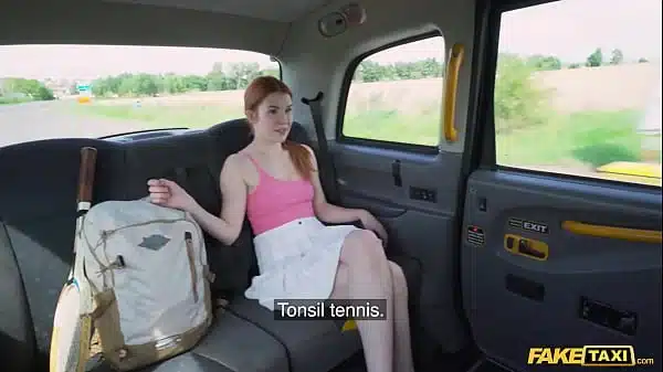 Fake Taxi She’s a tennis babe who is in need of a big cock to fuck her wet pussy hard