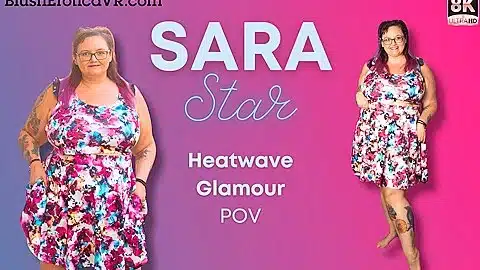 Sara Star – Heatwave Glamour