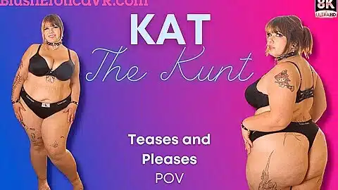 Vr Teases And Pleases You Bevr – Kat The Kunt