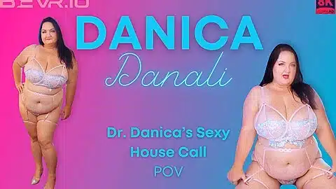Danica Danali – Doctors Naughty House Call